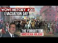 Evacuation Day and Its Significance