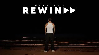 Brytiago - Rewind (Official Video)