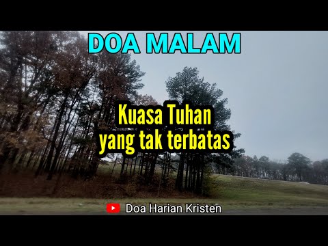 KUASA TUHAN YANG TAK TERBATAS - Renungan & Doa Malam