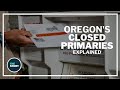 Oregon's Closed Primaries Overview
