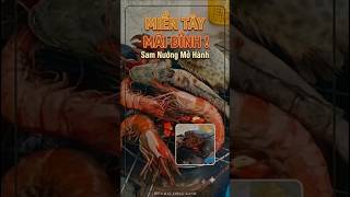 Độc lạ Sam biển nướng mỡ hành - Miền Tây mãi đỉnh! 🦀🔥#shorts