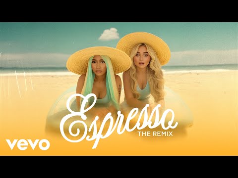 Sabrina Carpenter, Nicki Minaj - Espresso (Remix)