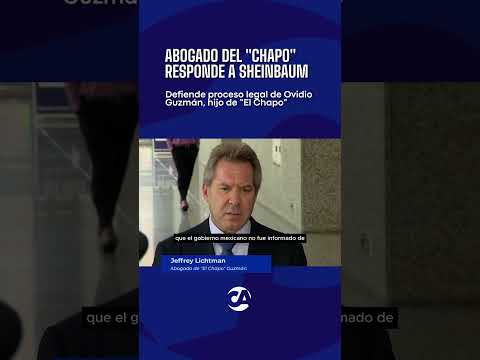"No son mis amigos", dice abogado de El Chapo