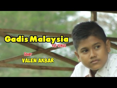 GADIS MALAYSIA || YUS YUNUS || by VALEN AKBAR ( COVER )