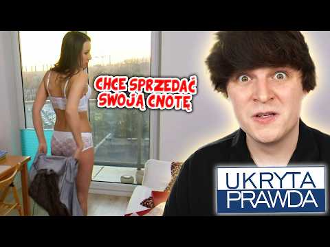 UKRYTA PRAWDA TO SPRZEDAM DZIEWICTWO 😳