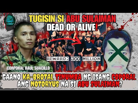 GAANO KA-BROTAL TINUMBA NG ISANG CORPORAL ANG ISANG NOTORYUS NA LEADER NG ASG NA SI ABU SULAIMAN?