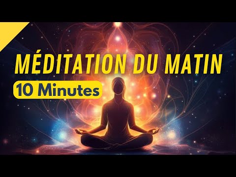 Méditation du Matin | ÉNERGIE POSITIVE