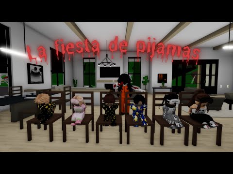 LA FIESTA DE PIJAMAS😥😨HISTORIA ROBLOX BROOKHAVEN