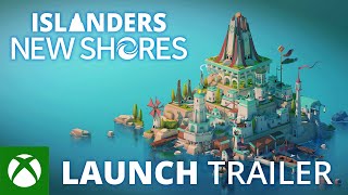 ISLANDERS: New Shores | Launch Trailer