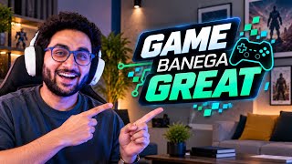 🔴  Game Banega Great: Episode 5