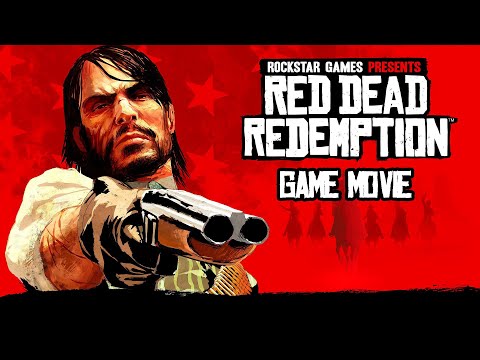 Red Dead Redemption - Game Movie