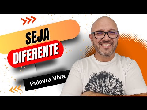 SEJA DIFERENTE