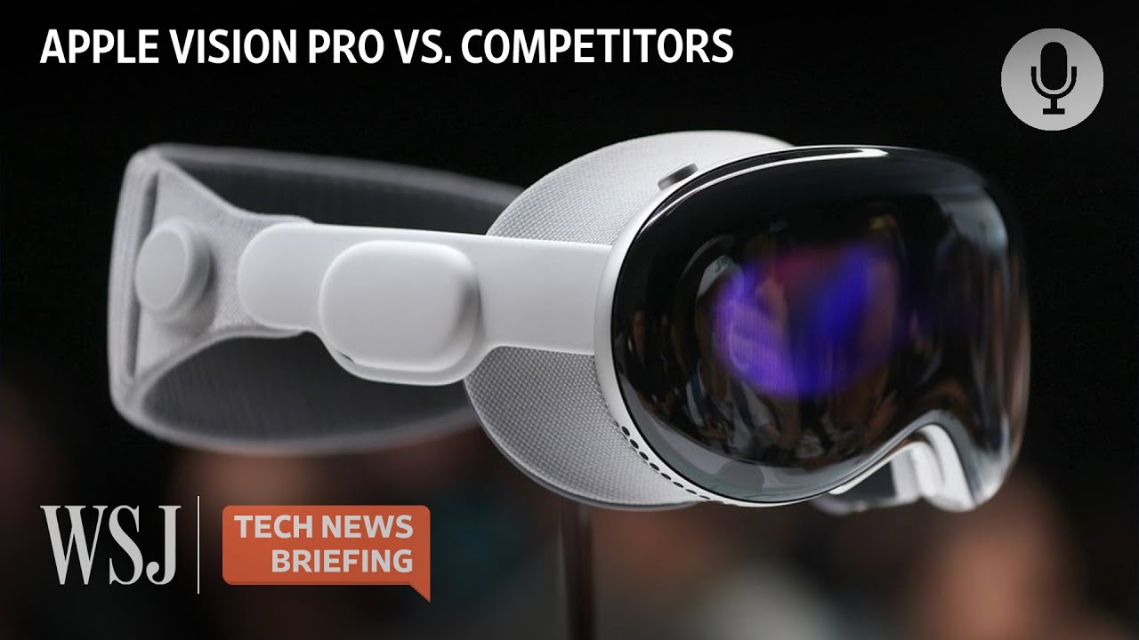 What Sets Apple’s Vision Pro Headset Apart From Competitors? | WSJ Tech News Briefing