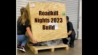 The Roadkill Nights 2023 Build is Underway (and we are already changing our plan)