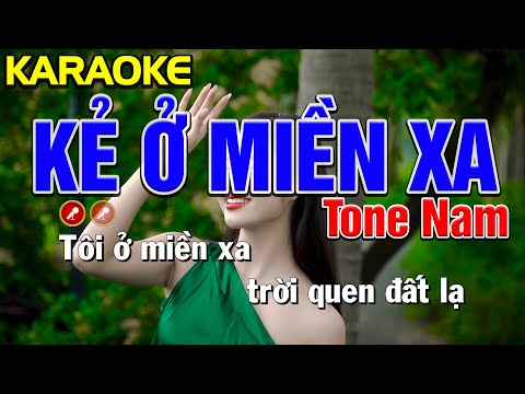 ✔ KẺ Ở MIỀN XA Karaoke Tone Nam | Bến Tình