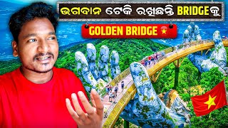 ସ୍ୱର୍ଗରେ ପହଞ୍ଚିଲା ପରି ଲାଗୁଛି || BANA HILLS VIETNAM GOLDEN BRIDGY #mutraveller 