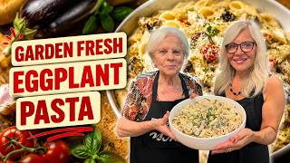Italian Grandma Makes Eggplant Pasta from the Garden