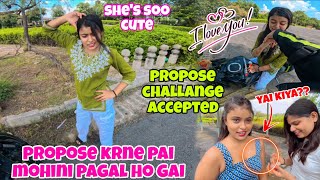 Mohini💝 ke sath mil kar yai😂 kiya kar diya😱 - Mohini Propose💍 Challenge Accepted😍 - I Lover Her😘