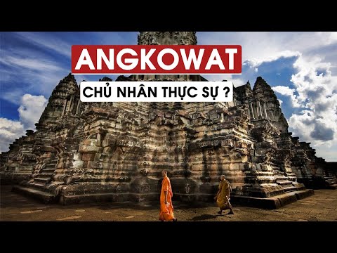 BÍ ẨN VỀ ANGKOR WAT - AI THỰC SỰ ĐÃ XÂY NÊN KỲ QUAN NÀY ? | ĐỊA LÝ KỲ THÚ #9