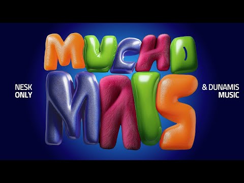 Nesk Only, Dunamis Music - Mucho Mais