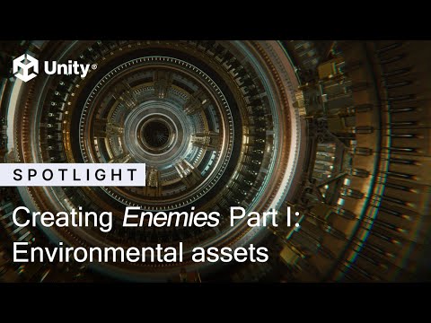 Creating 'Enemies' Part I: Environmental assets | Unity Demo Team