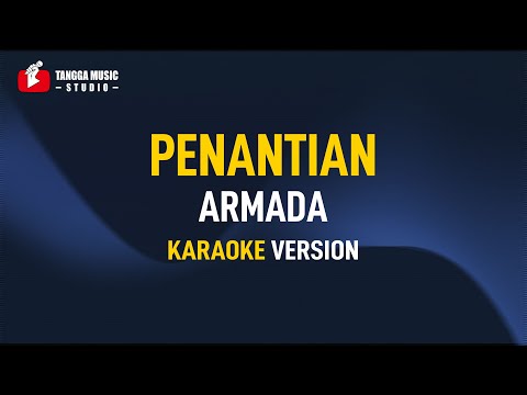 Armada – Penantian (Karaoke)