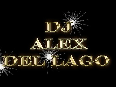 Dj Alex del lago