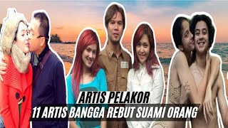 PEREBUT LAKI ORANG! 11 Artis BAHAGIA Merebut Laki Orang