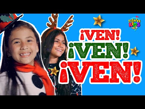 Ven a nuestras almas [ Ven, ven, ven] + Villancicos Navideños @FuentesKids