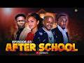 AFTER SCHOOL [ EP 03 ]