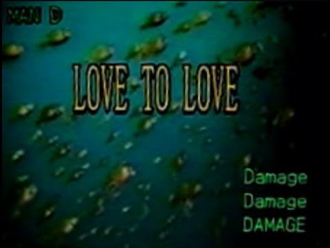 [20569] LOVE TO LOVE (Damage) ~ 금영 노래방/KumYoung 코러스 3000