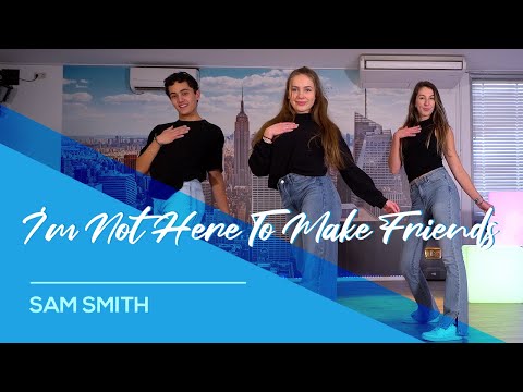 Sam Smith - I'm not here to make friends - Fitness Dance Choreography - Baile