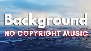 Motivational Background Music for Work & Study✨🚀 | No Copyright | Innovation - Mountaineer