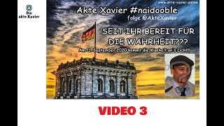 Xavier Naidoo - Die Akte Xavier / #naidooble Video 3