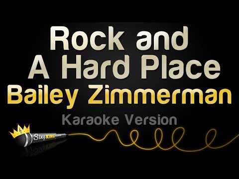 Bailey Zimmerman – Rock and A Hard Place (Karaoke Version)