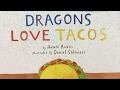 Exploring the World of Dragons and Tacos