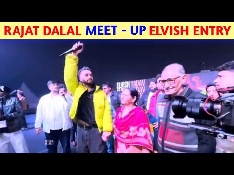 🤯Rajat Dalal Meetup Video || Rajat Dalal Grand Meetup Elvish Yadav Entry