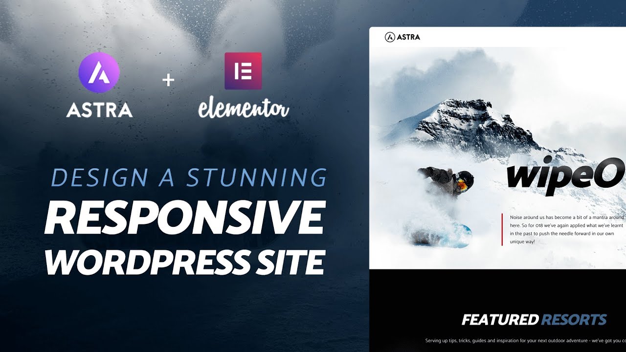 How to Create a Responsive WordPress Website with Elementor + Astra Theme - Sites on WordPress