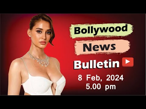 Bollywood Latest News | Disha Patani | Tripti Dimri | Priyanka Chopra | Khushi | 8th Feb 2025 | 5 Pm