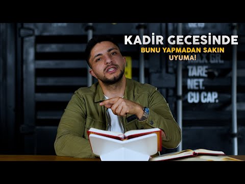 KADİR GECESİNDE BUNU YAPMADAN SAKIN UYUMA!