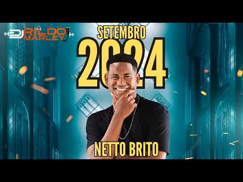 NETTO BRITO • PRA ENCHER E DERRAMAR 4.0 - CD COMPLETO SETEMBRO 2024