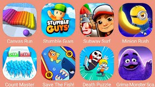 Grimace Monster Scary Survival,Subway Surf,Count Master 3D,Stumble Guys,Save The Fish,Minion Rush
