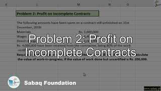 Problem 2: Profit on Incomplete Contracts