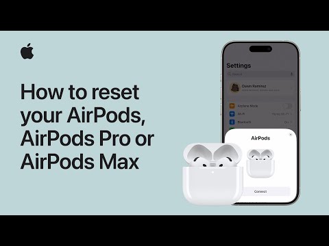 How to reset your AirPods, AirPods Pro or AirPods Max | Apple Support