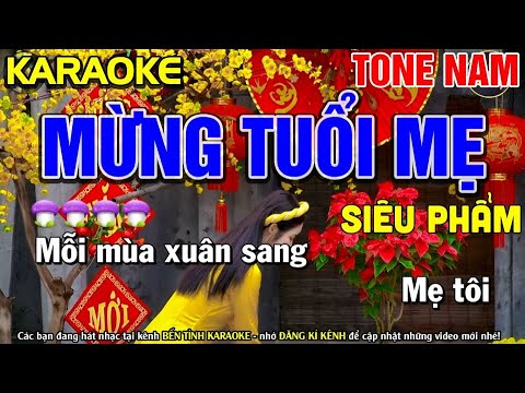 ✔ MỪNG TUỔI MẸ Karaoke Tone Nam | Bến Tình