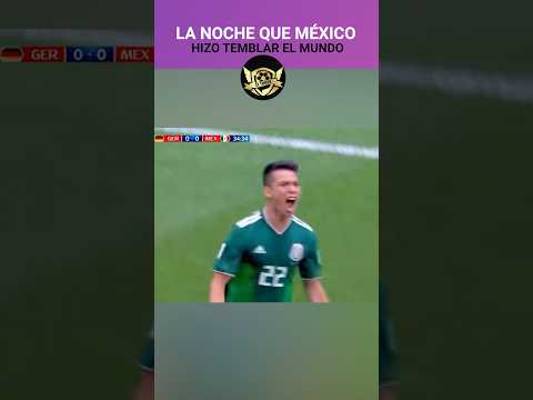 La noche que México hizo temblar el mundo