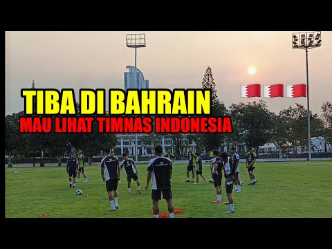 PERSIAPAN TIMNAS INDONESIA VS BAHRAIN LANGSUNG NONTON DARI STADION 🇧🇭