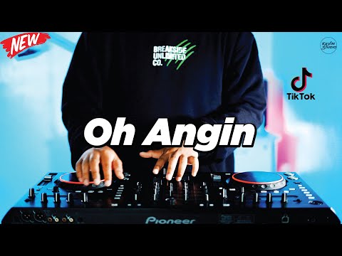 DJ OH ANGIN - REMIX NOSTALGIA VIRAL FULLBASS TERBARU 2024 (DJ KEVIN)