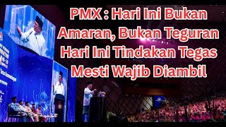 Anwar Ibrahim: Hari Ini Bukan Amaran, Bukan Teguran, Hari Ini Tindakan Tegas Mesti Wajib Diambil