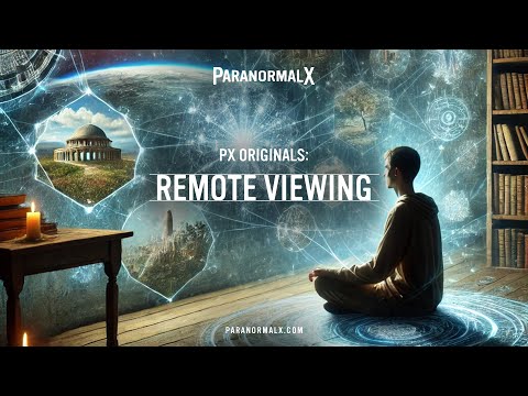 Remote Viewing - Paranormal X